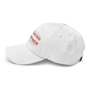 Cluck You Very Much Dad Hat - Cluck It All Farms