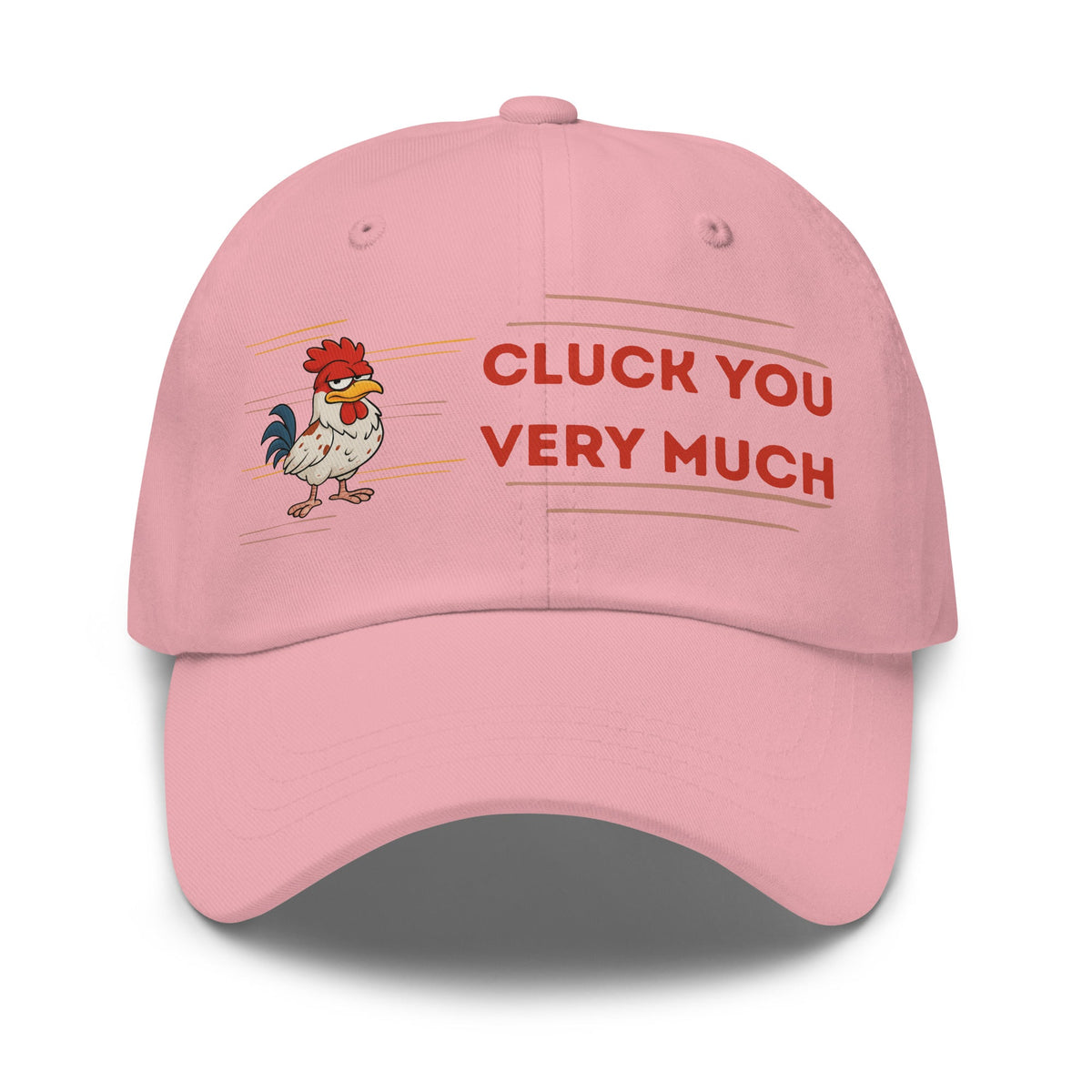 Cluck You Very Much Dad Hat - Cluck It All Farms