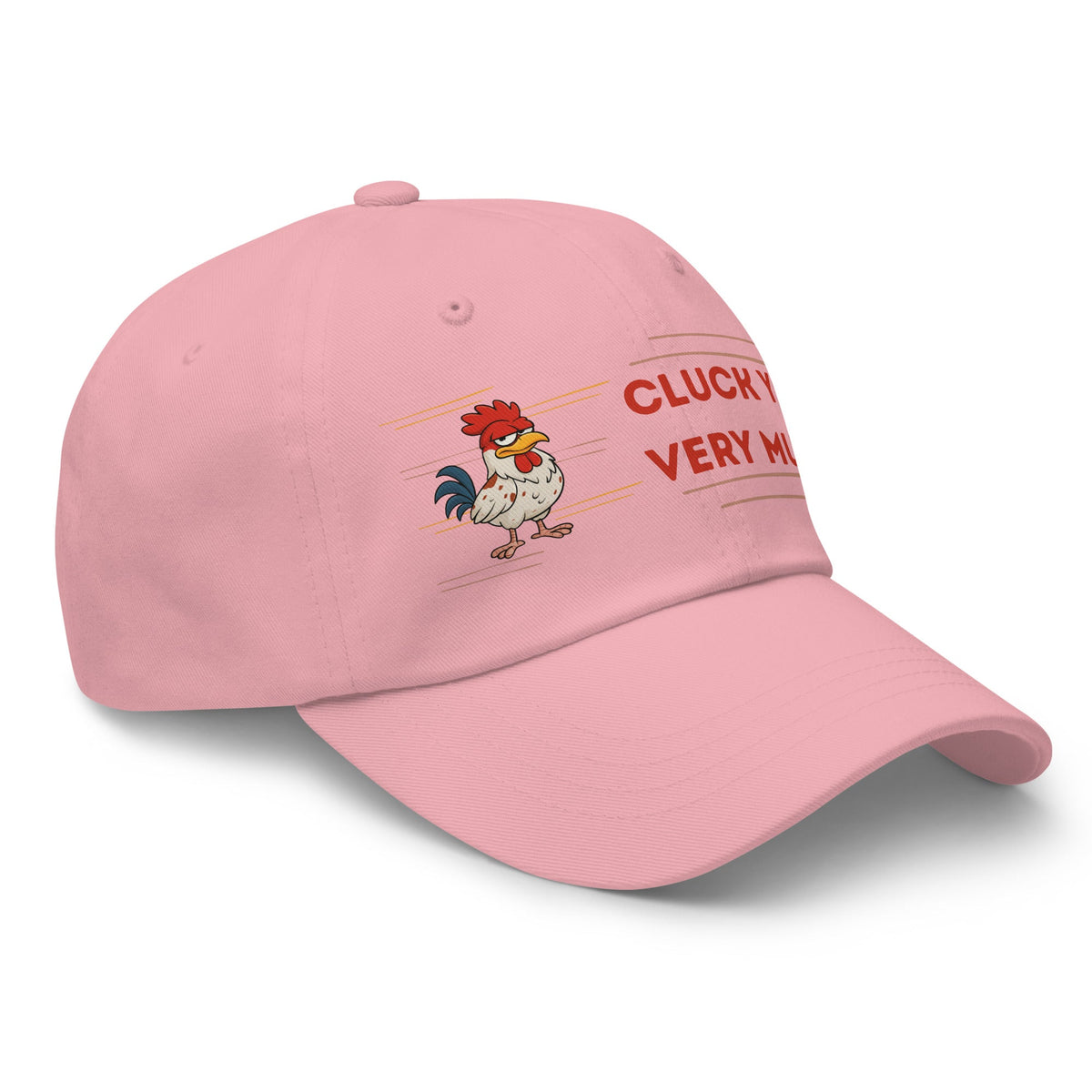 Cluck You Very Much Dad Hat - Cluck It All Farms