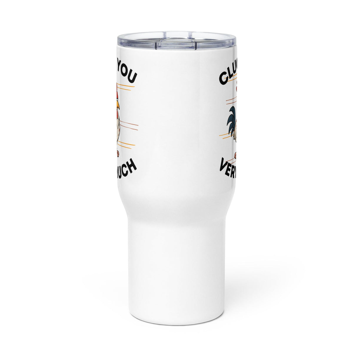 Cluck You Very Much Travel Mug with Handle - Cluck It All Farms