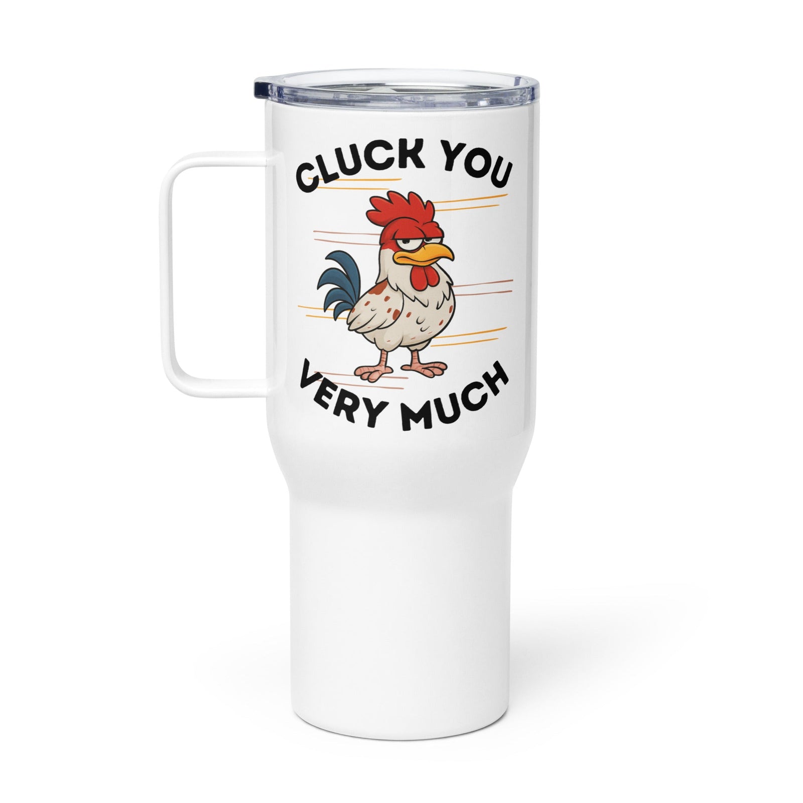 Cluck You Very Much Travel Mug with Handle - Cluck It All Farms