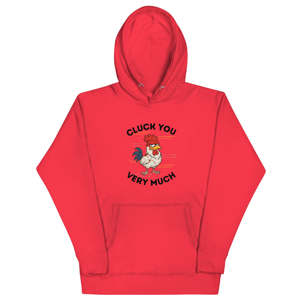Cluck You Very Much Unisex Hoodie - Cluck It All Farms