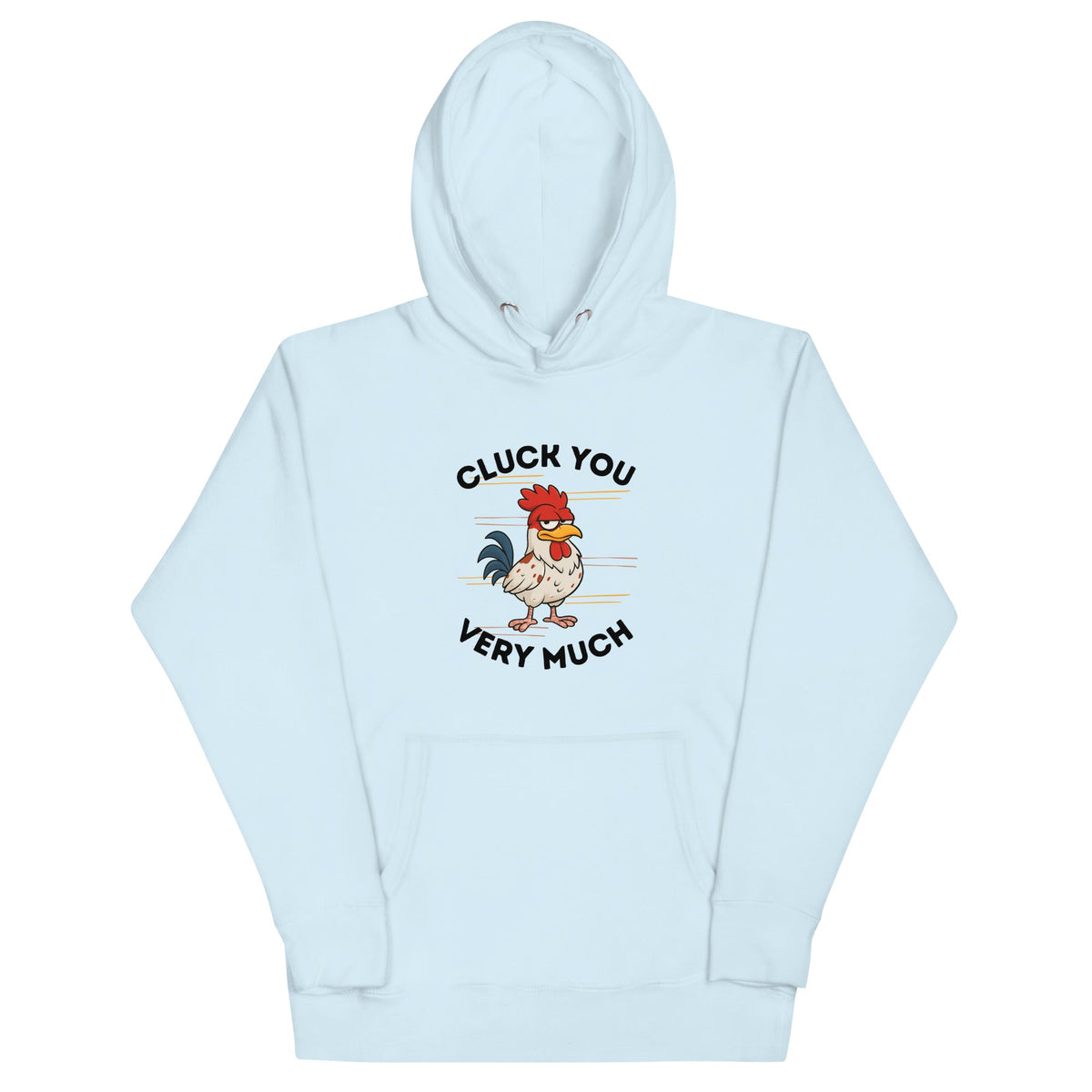 Cluck You Very Much Unisex Hoodie - Cluck It All Farms
