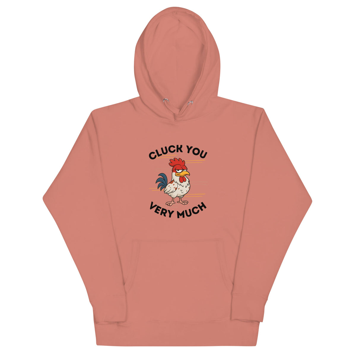 Cluck You Very Much Unisex Hoodie - Cluck It All Farms
