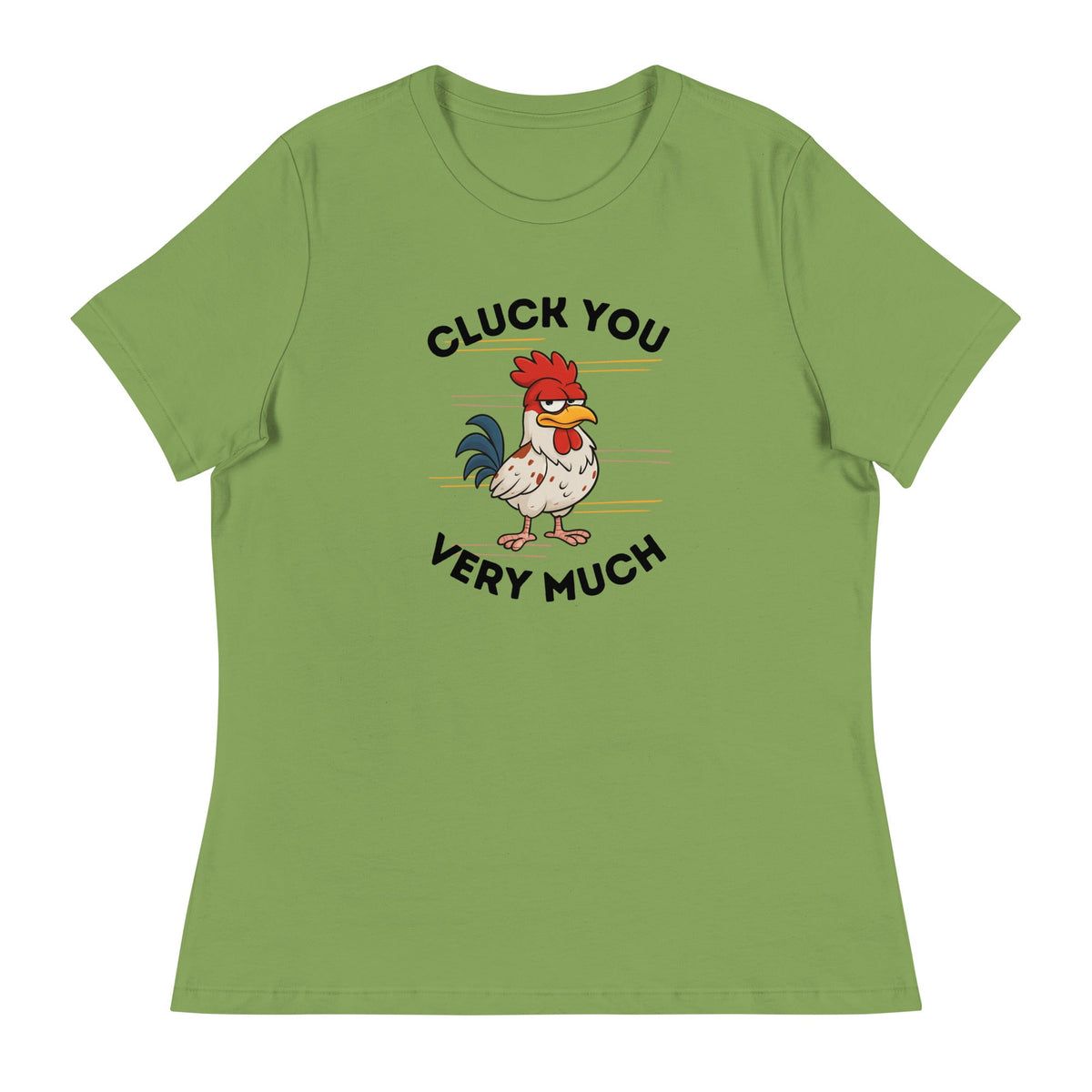 Cluck You Very Much Women's Relaxed T-Shirt - Cluck It All Farms
