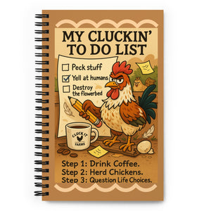 Cluckin’ To - Do List Spiral Notebook - Cluck It All Farms