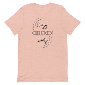 Crazy Chicken Lady Unisex T-Shirt - Cluck It All Farms