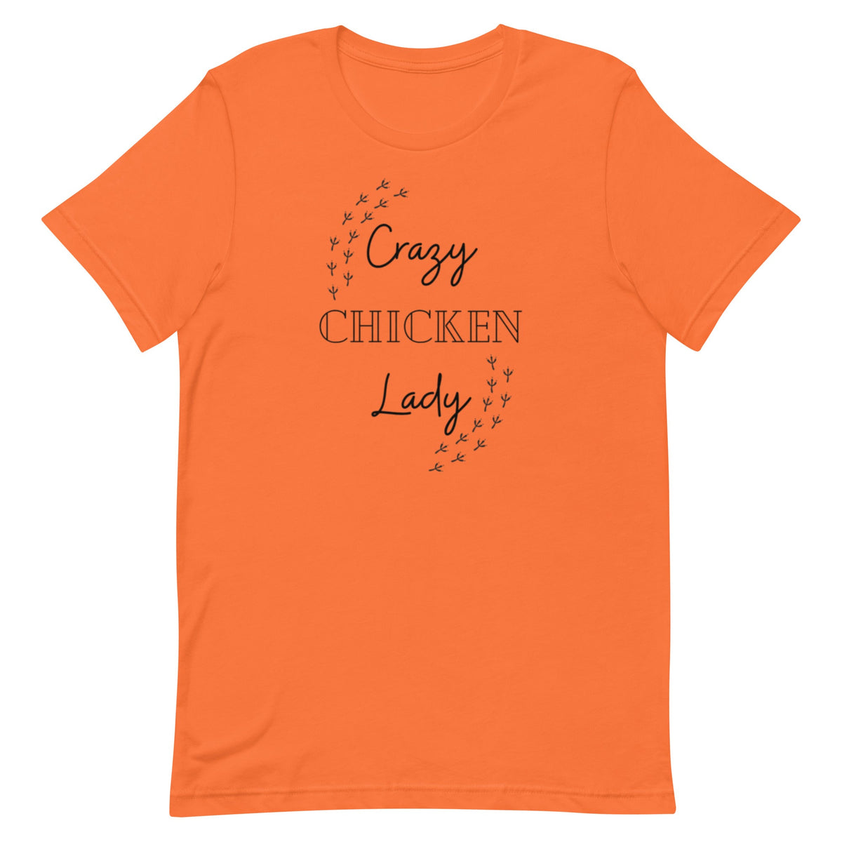 Crazy Chicken Lady Unisex T-Shirt - Cluck It All Farms