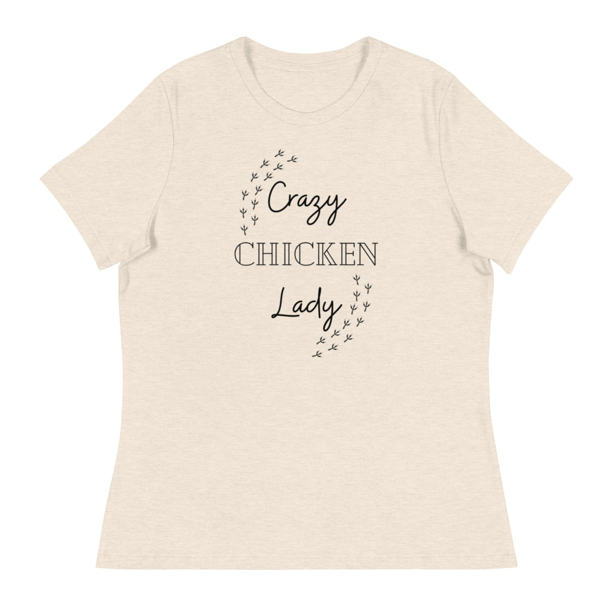 Crazy Chicken Lady Women's Relaxed T-Shirt - Cluck It All Farms
