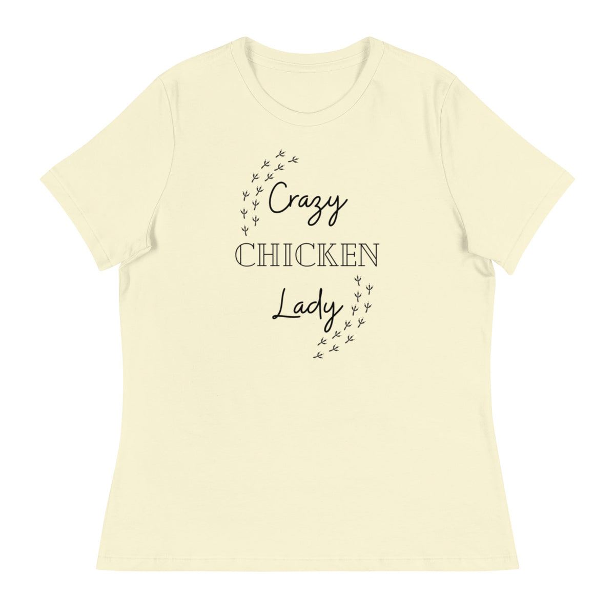 Crazy Chicken Lady Women's Relaxed T-Shirt - Cluck It All Farms