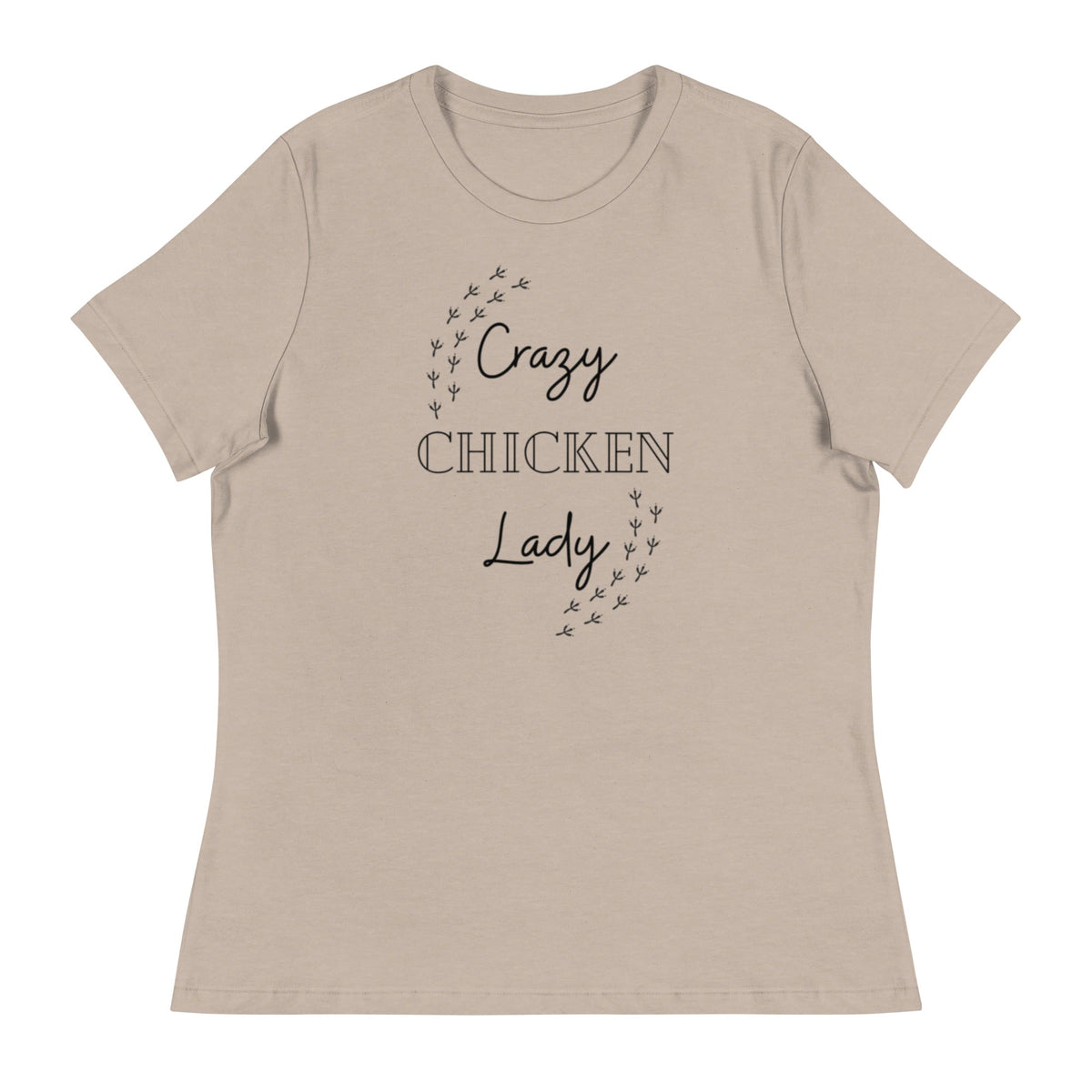 Crazy Chicken Lady Women's Relaxed T-Shirt - Cluck It All Farms