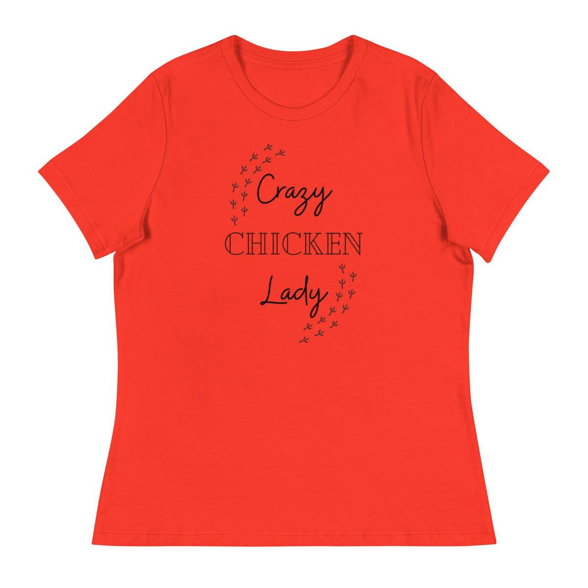 Crazy Chicken Lady Women's Relaxed T-Shirt - Cluck It All Farms