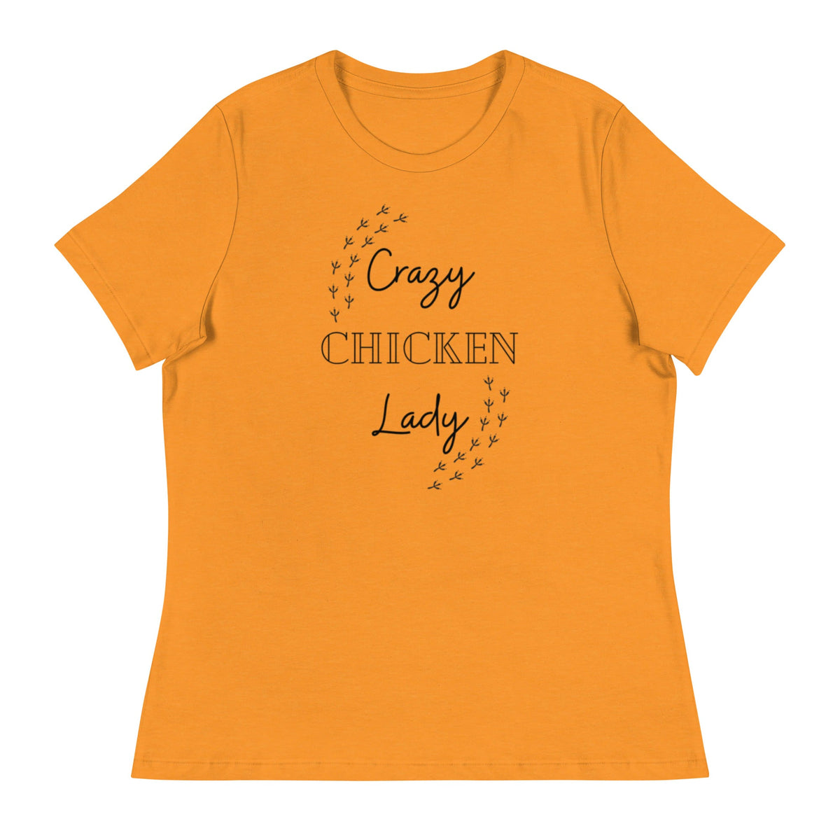 Crazy Chicken Lady Women's Relaxed T-Shirt - Cluck It All Farms