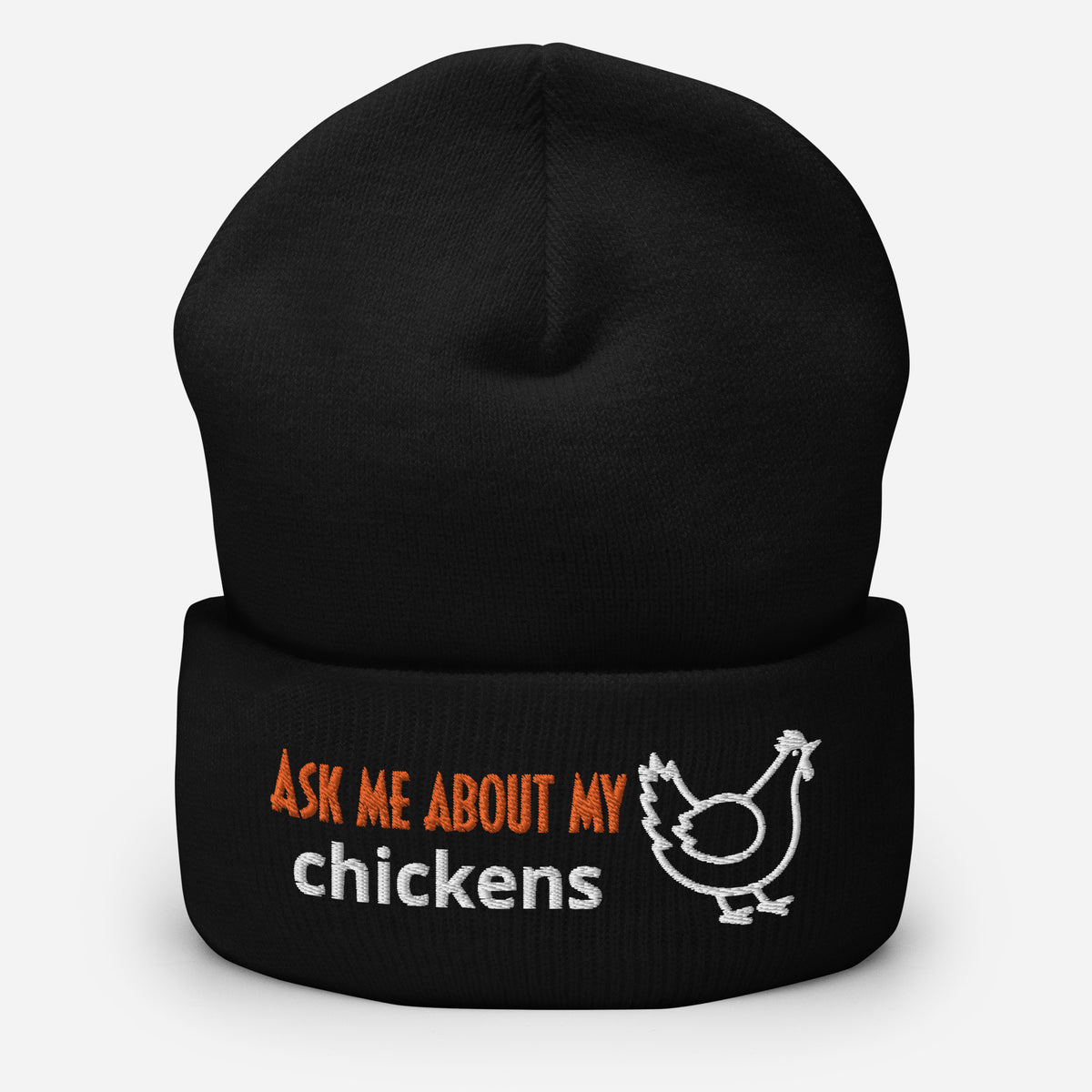 Ask Me About My Chickens Cuffed Beanie