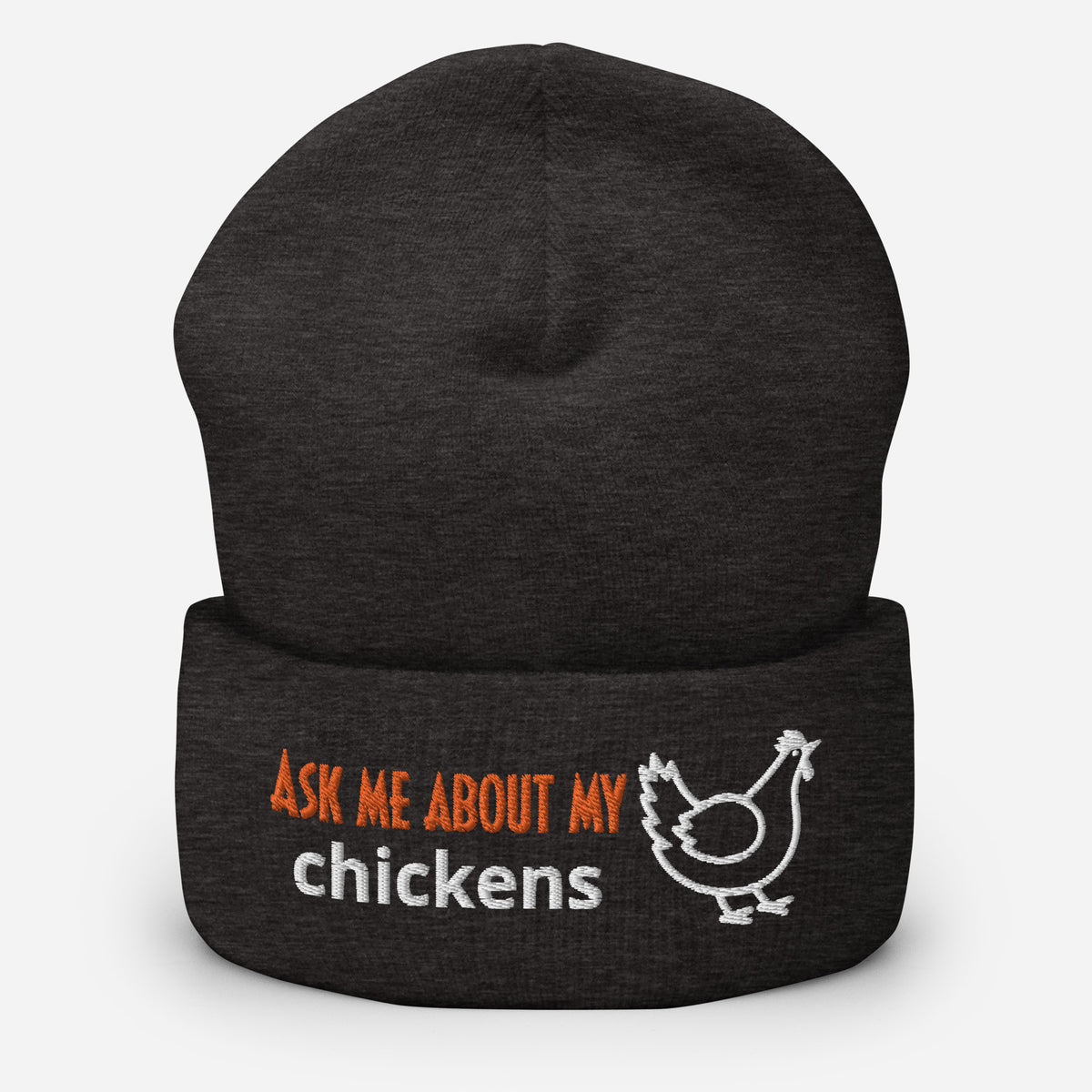 Ask Me About My Chickens Cuffed Beanie