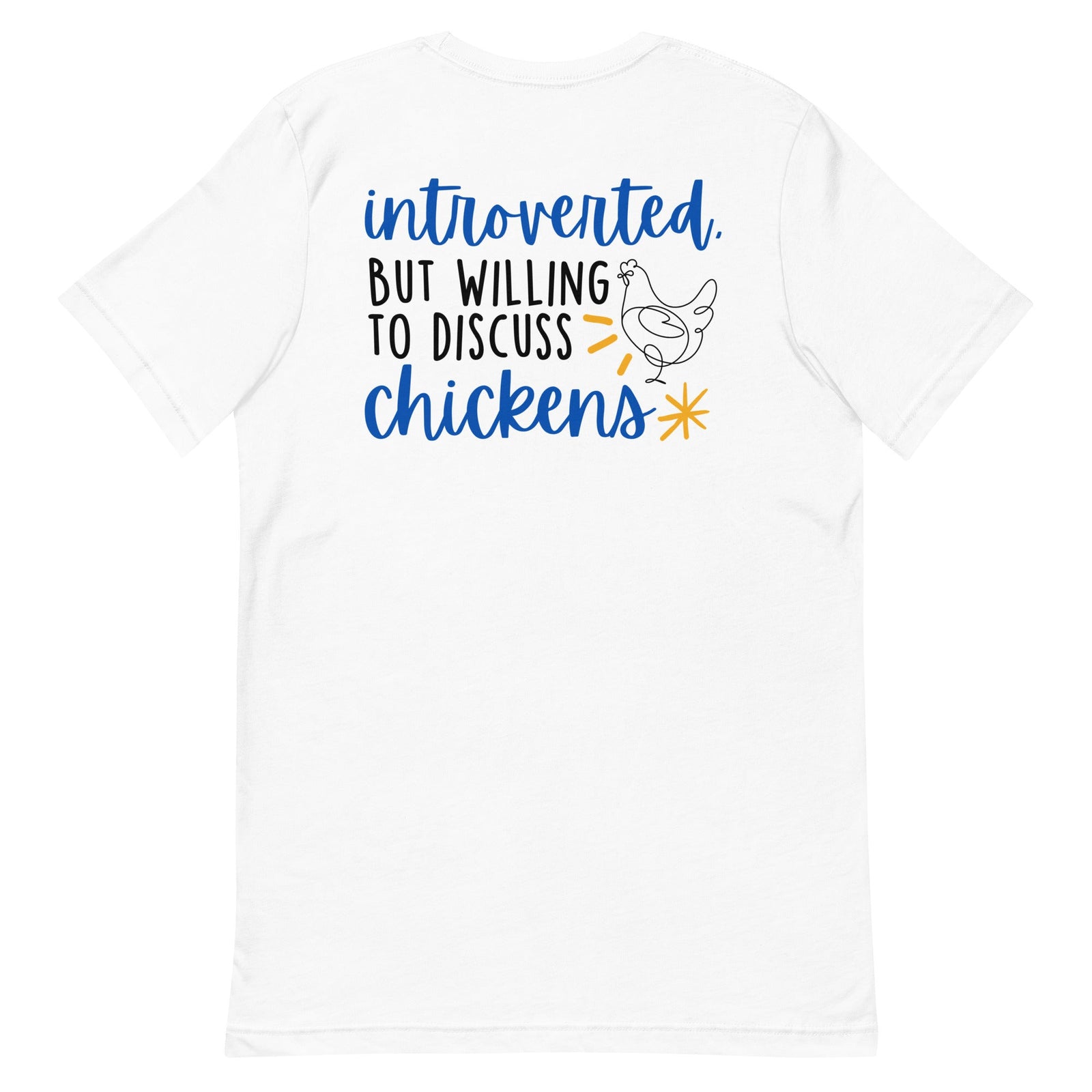 Discuss Chickens BACK PRINT Unisex T-Shirt - Cluck It All Farms