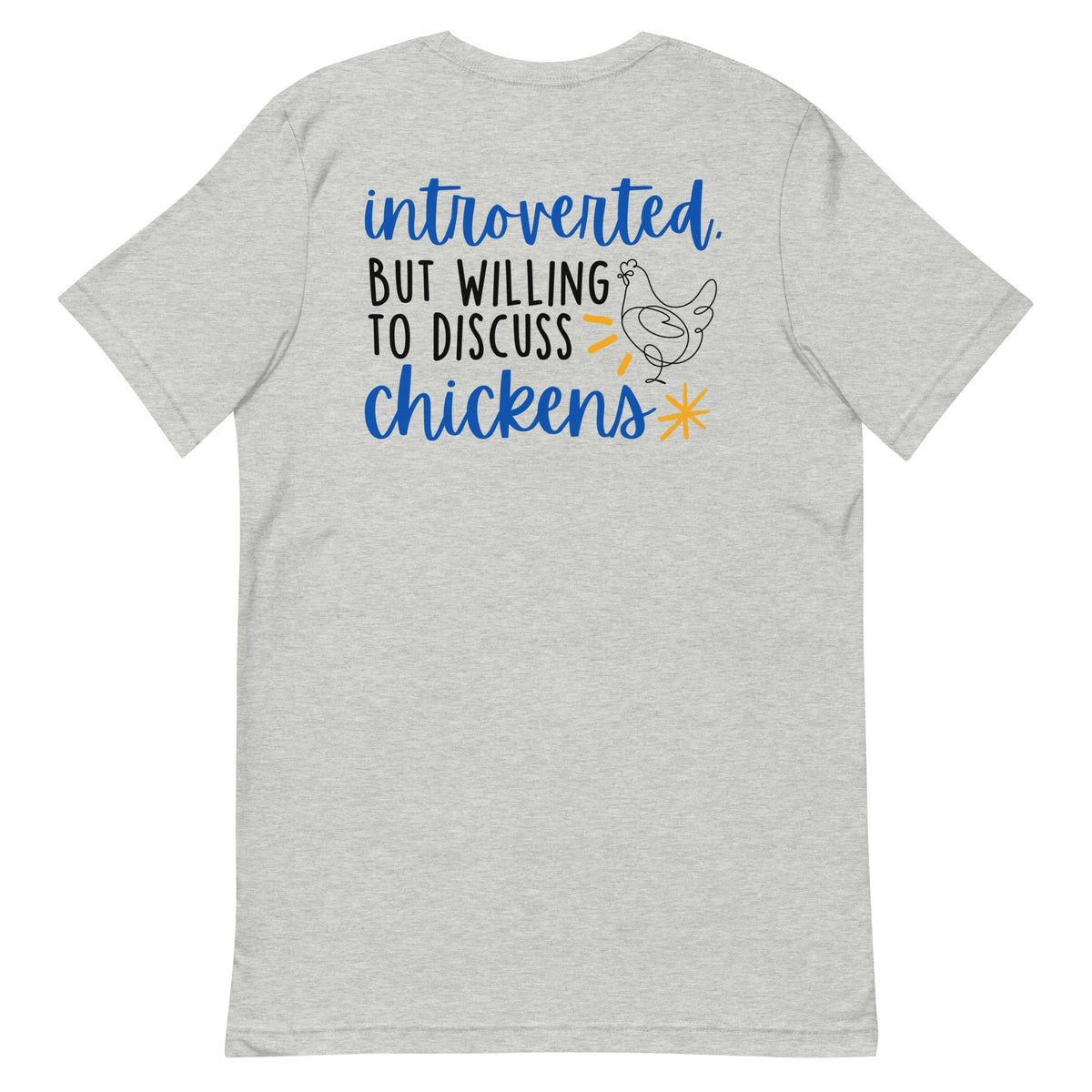 Discuss Chickens BACK PRINT Unisex T-Shirt - Cluck It All Farms