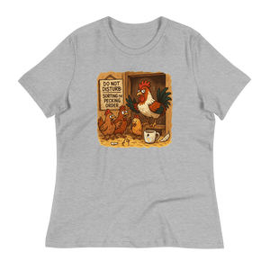 Do Not Disturb: Sorting the Pecking Order Women’s Tee - Cluck It All Farms