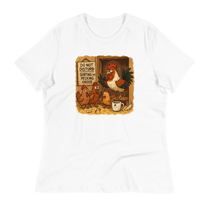 Do Not Disturb: Sorting the Pecking Order Women’s Tee - Cluck It All Farms