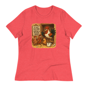 Do Not Disturb: Sorting the Pecking Order Women’s Tee - Cluck It All Farms