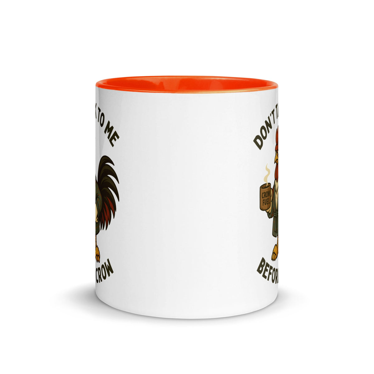Don't Talk to Me Until I Crow Colored Mug - Cluck It All Farms