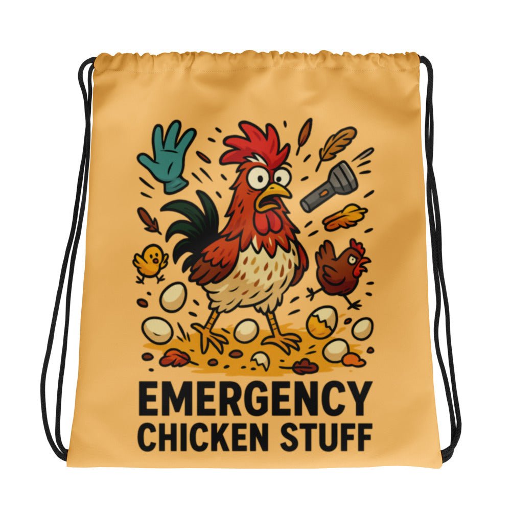 Emergency Chicken Stuff Drawstring Bag - Cluck It All Farms