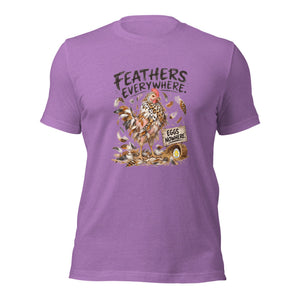 Feathers Everywhere Funny Chicken Unisex T-Shirt - Cluck It All Farms