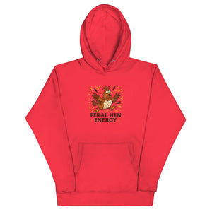 Feral Hen Energy Unisex Hoodie - Cluck It All Farms
