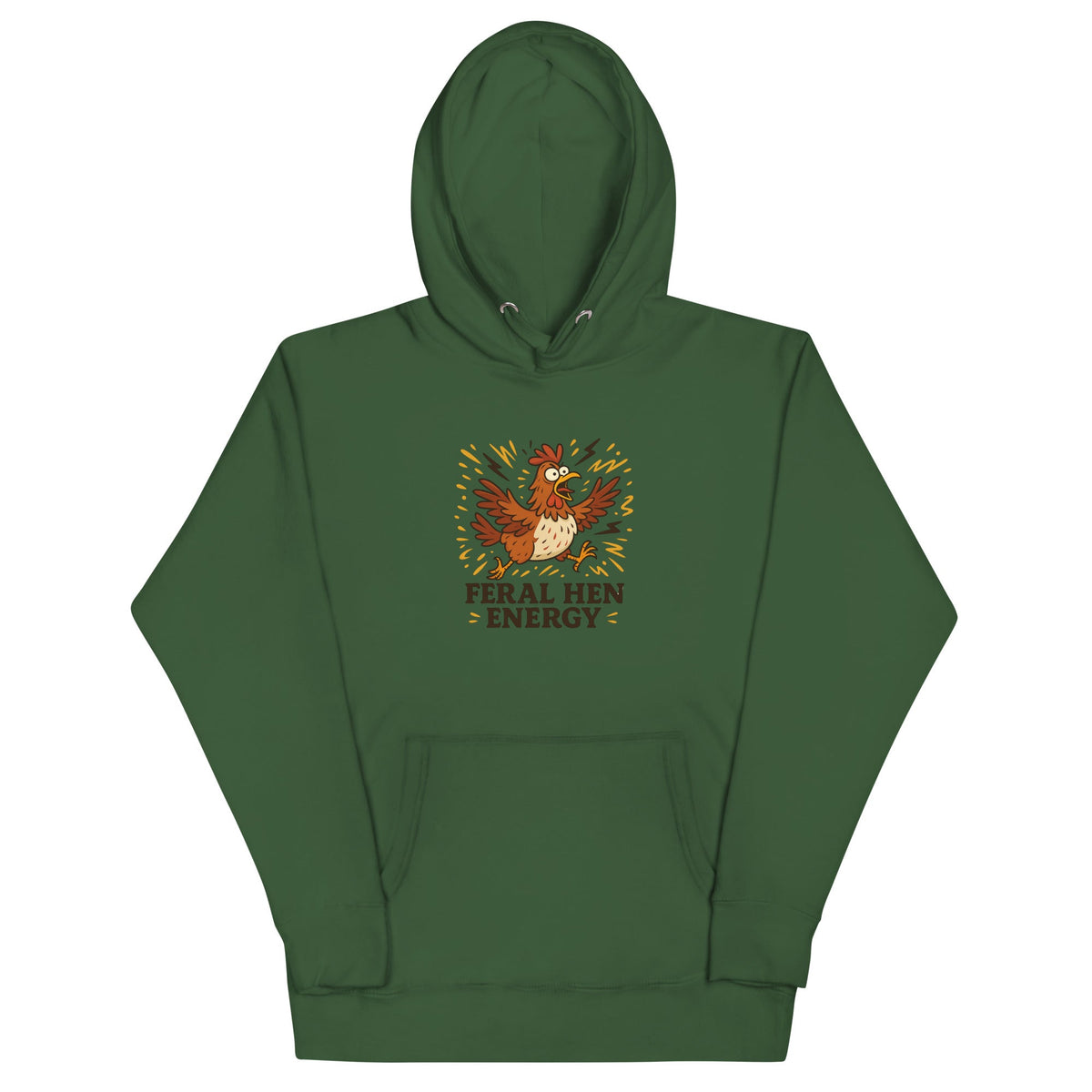 Feral Hen Energy Unisex Hoodie - Cluck It All Farms