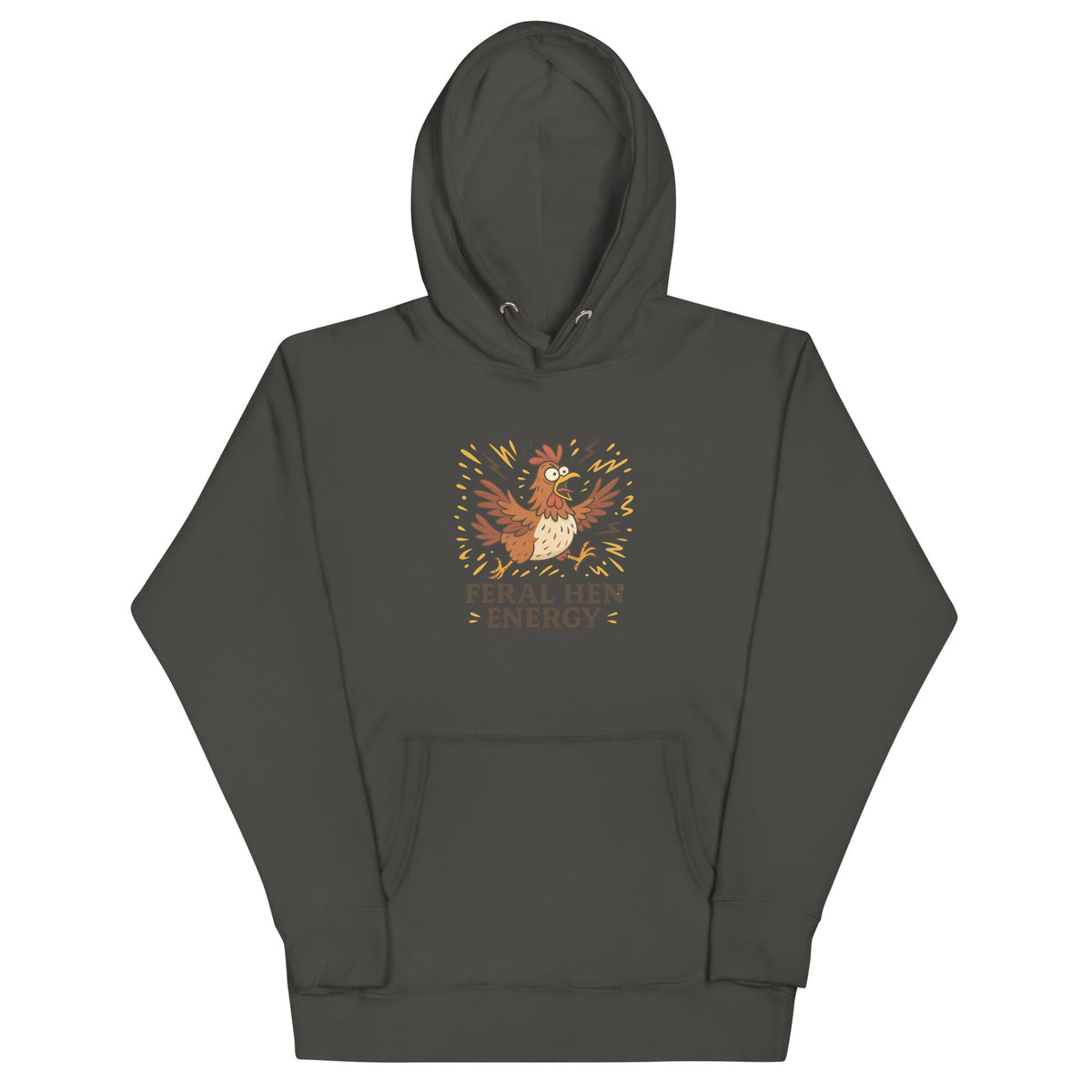 Feral Hen Energy Unisex Hoodie - Cluck It All Farms