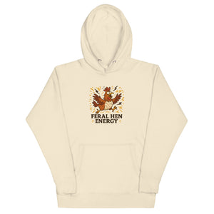 Feral Hen Energy Unisex Hoodie - Cluck It All Farms