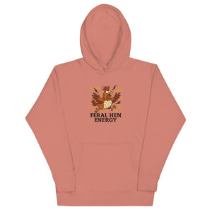 Feral Hen Energy Unisex Hoodie - Cluck It All Farms