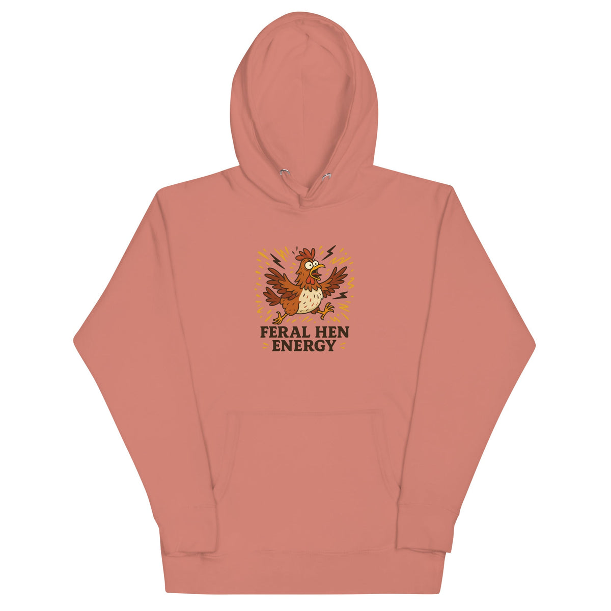 Feral Hen Energy Unisex Hoodie - Cluck It All Farms