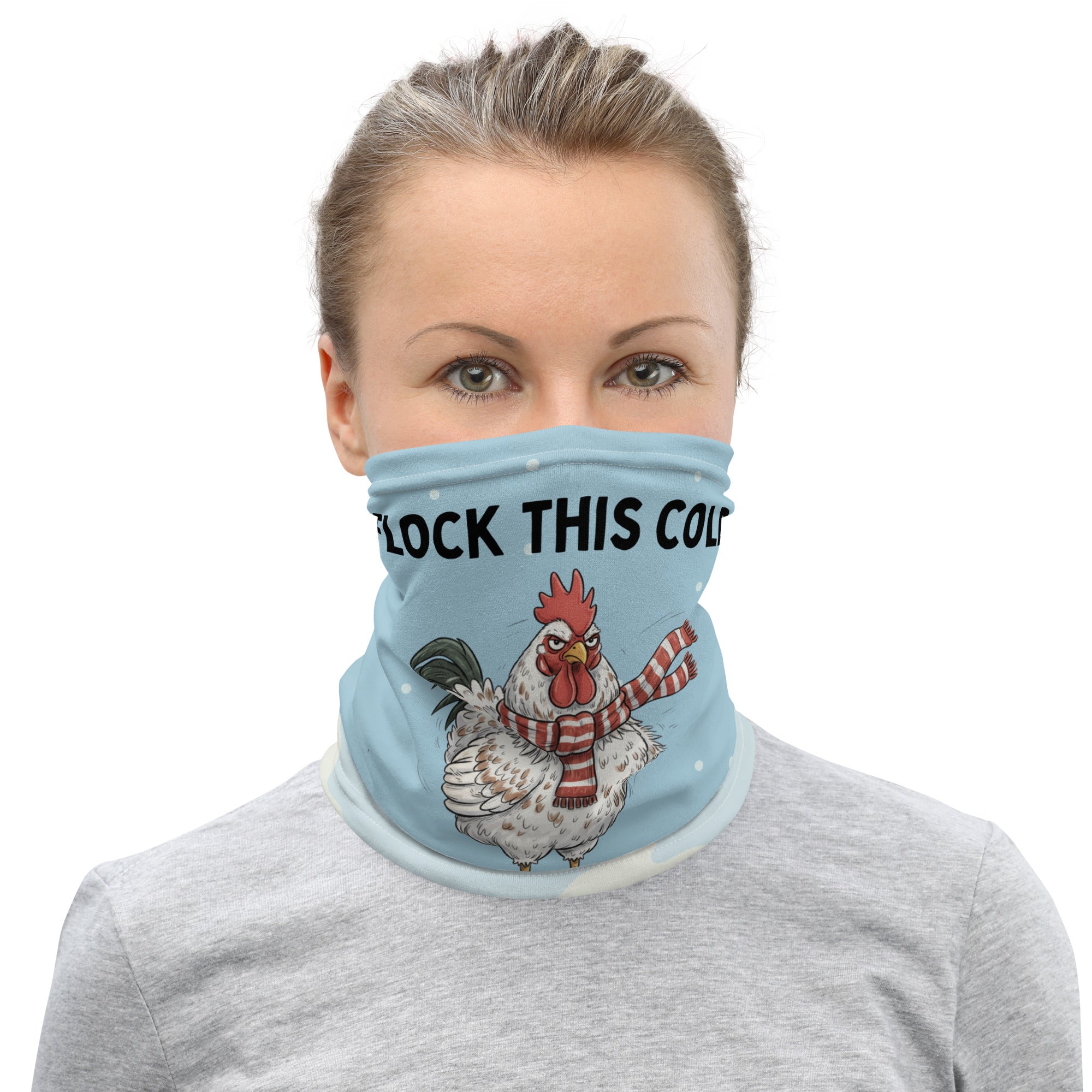 Flock This Cold Chicken Gaiter - Cluck It All Farms