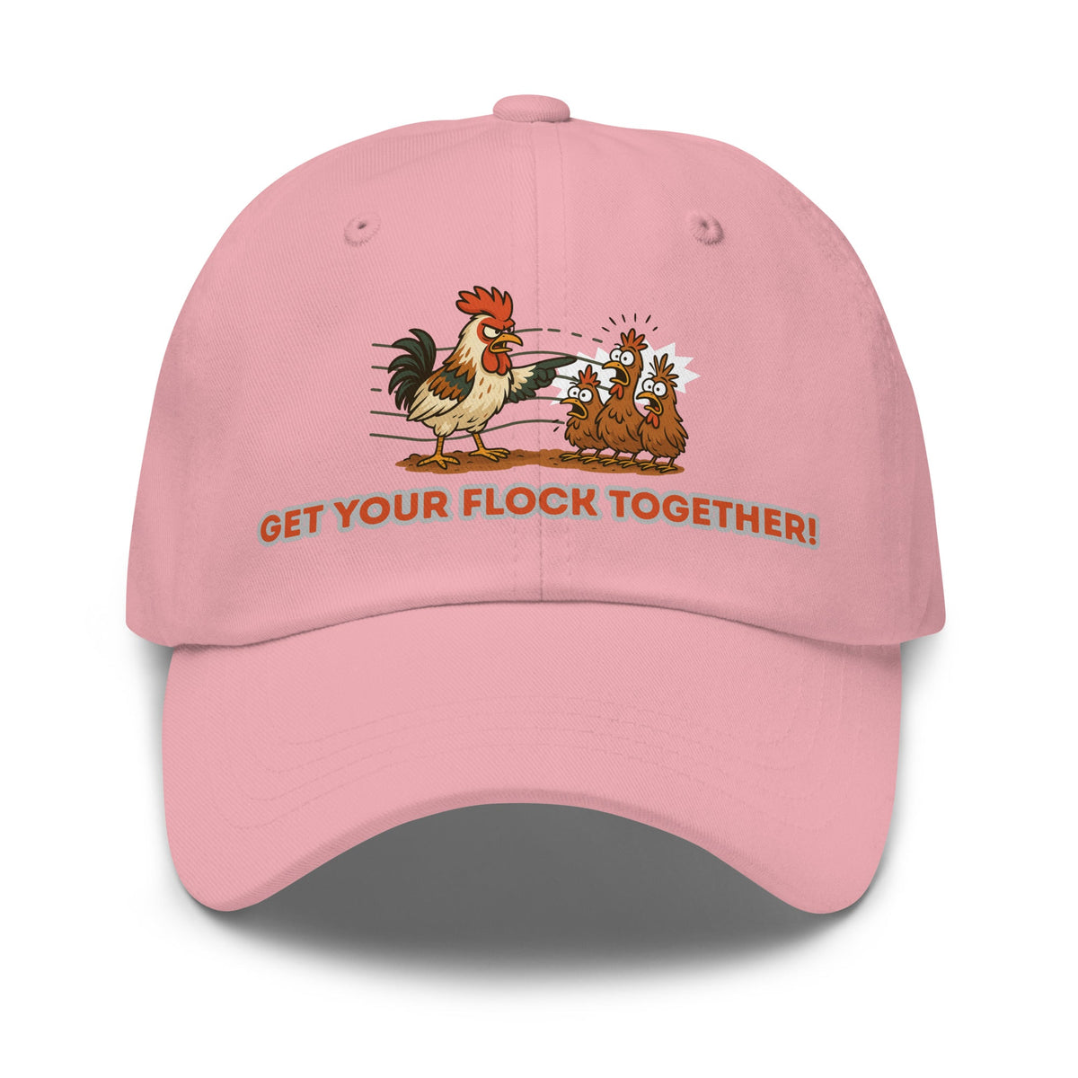 Get Your Flock Together Dad Hat - Cluck It All Farms