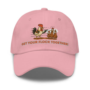 Get Your Flock Together Dad Hat - Cluck It All Farms