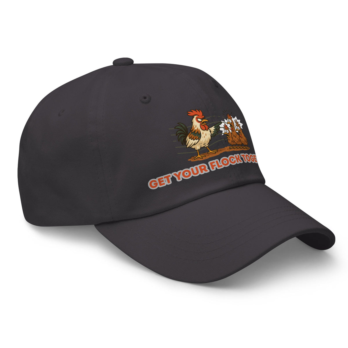 Get Your Flock Together Dad Hat - Cluck It All Farms