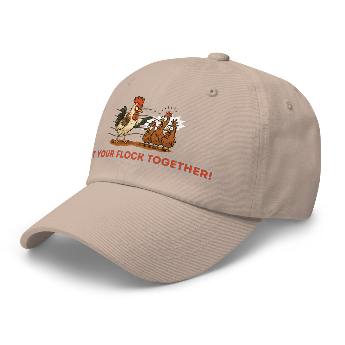Get Your Flock Together Dad Hat - Cluck It All Farms