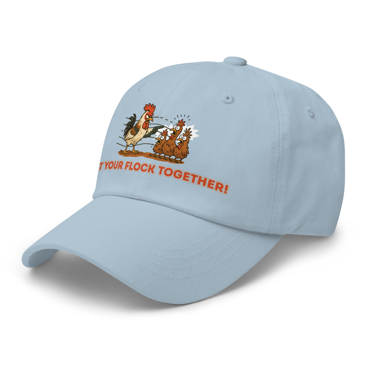 Get Your Flock Together Dad Hat - Cluck It All Farms
