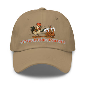 Get Your Flock Together Dad Hat - Cluck It All Farms
