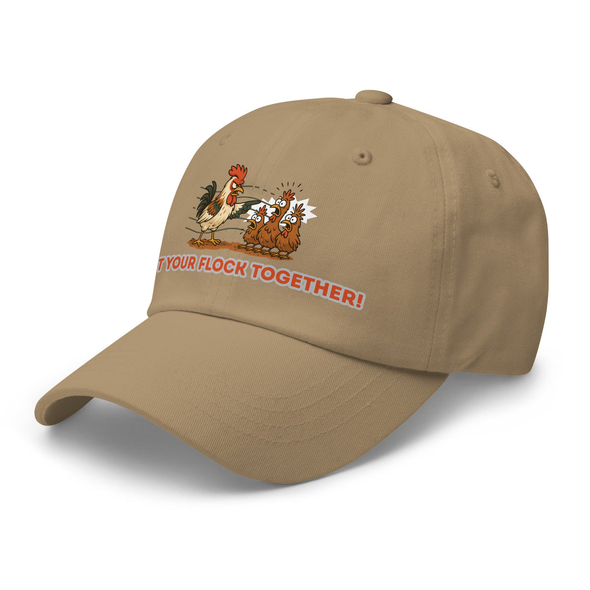 Get Your Flock Together Dad Hat - Cluck It All Farms