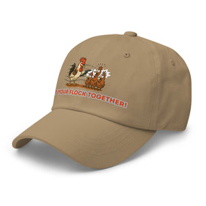 Get Your Flock Together Dad Hat - Cluck It All Farms