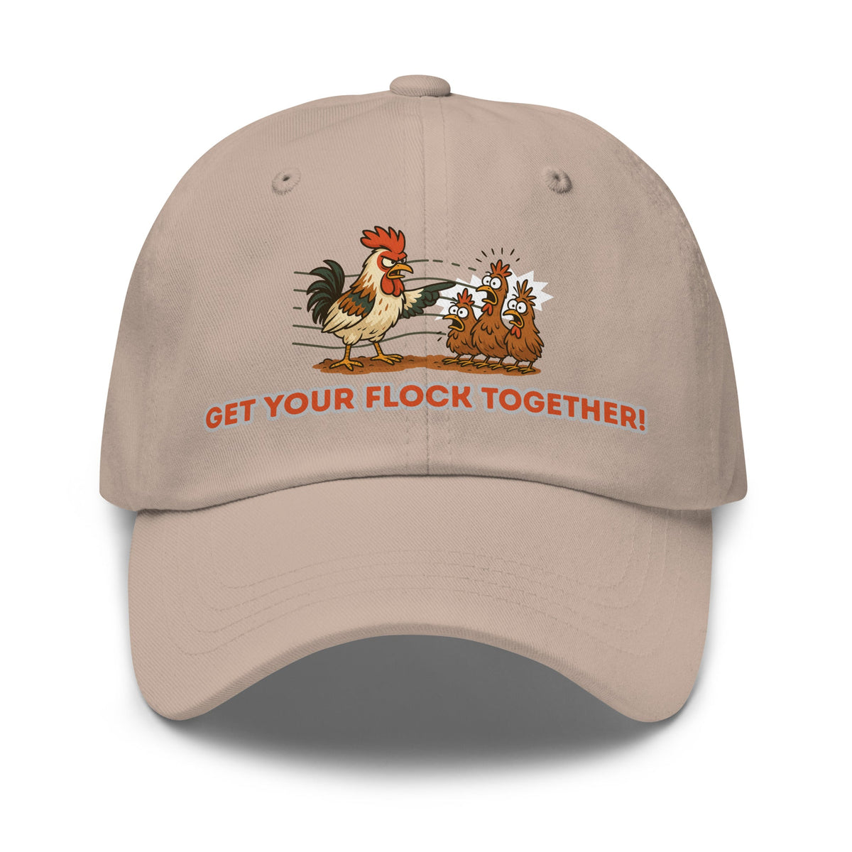 Get Your Flock Together Dad Hat - Cluck It All Farms