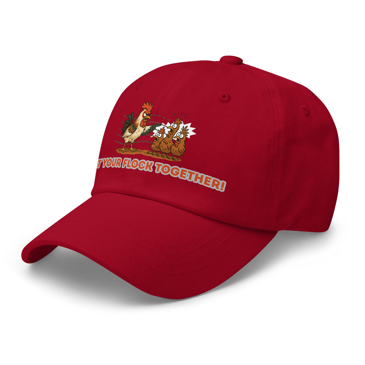 Get Your Flock Together Dad Hat - Cluck It All Farms