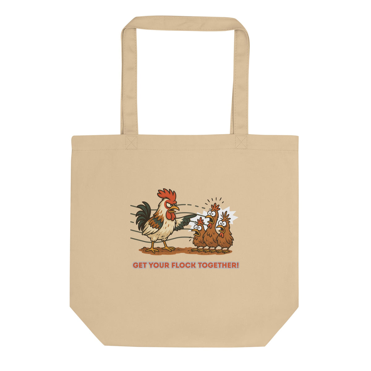 Get Your Flock Together Eco Tote Bag - Cluck It All Farms