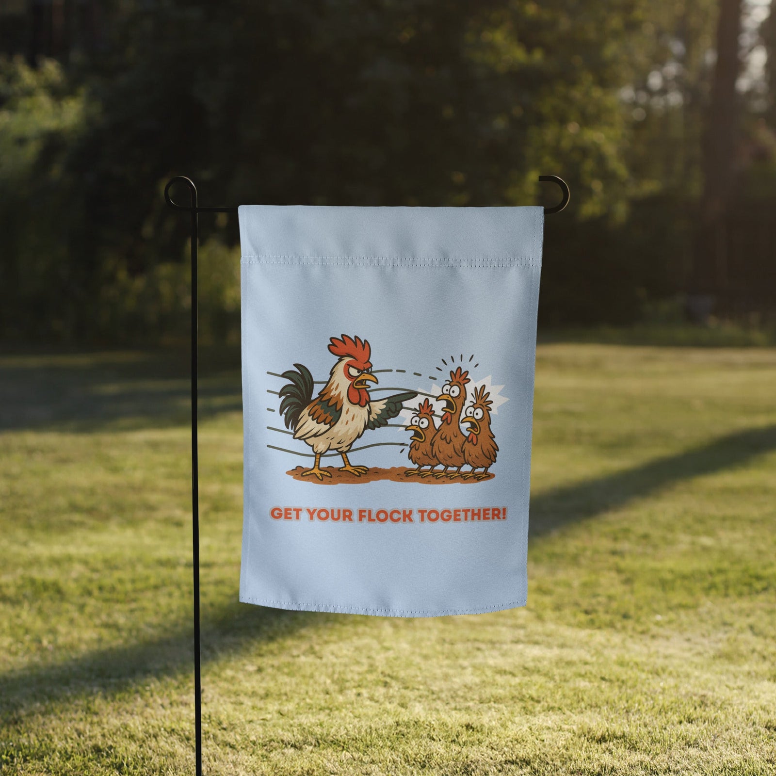 Get Your Flock Together Garden Flag - Cluck It All Farms
