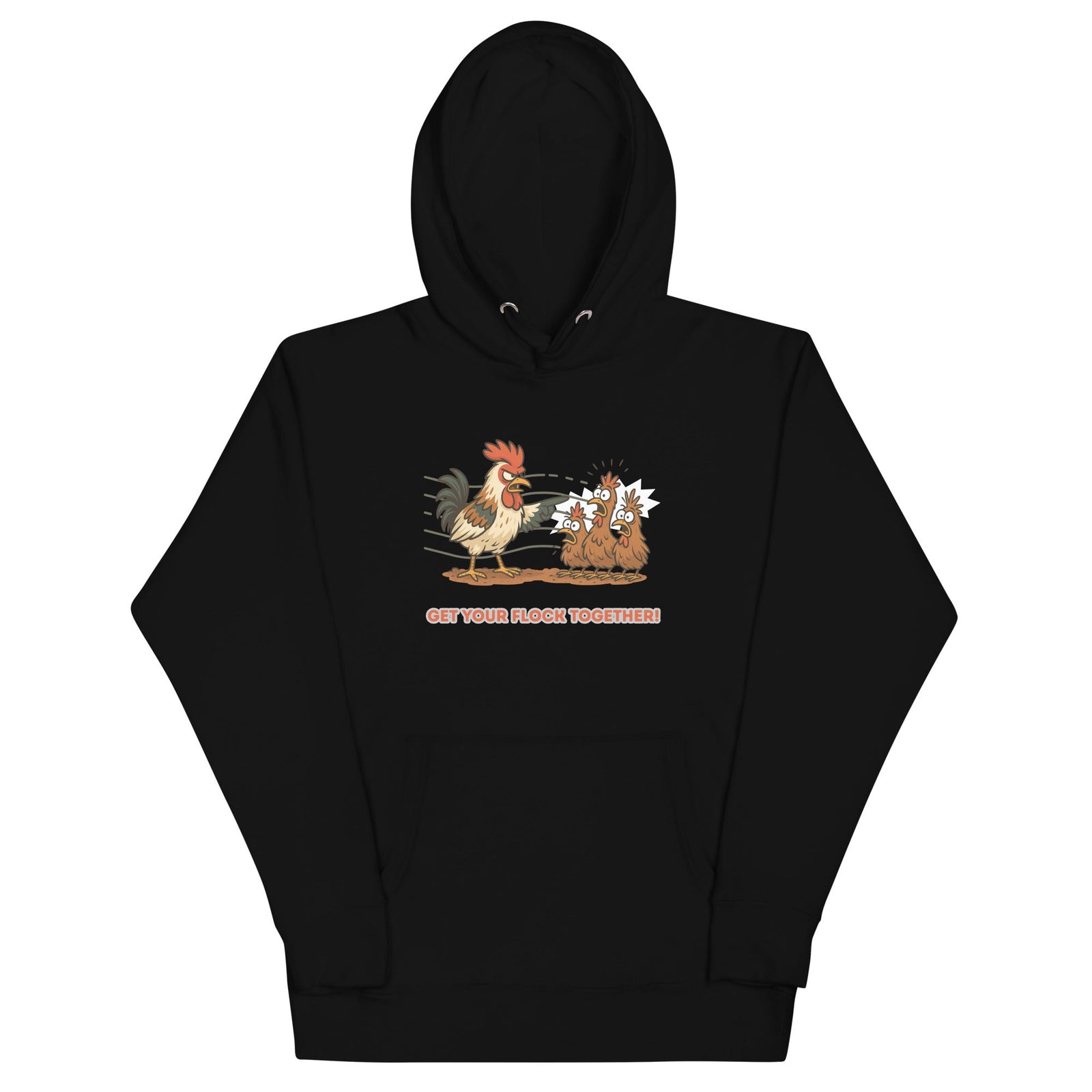 Get Your Flock Together Unisex Hoodie - Cluck It All Farms
