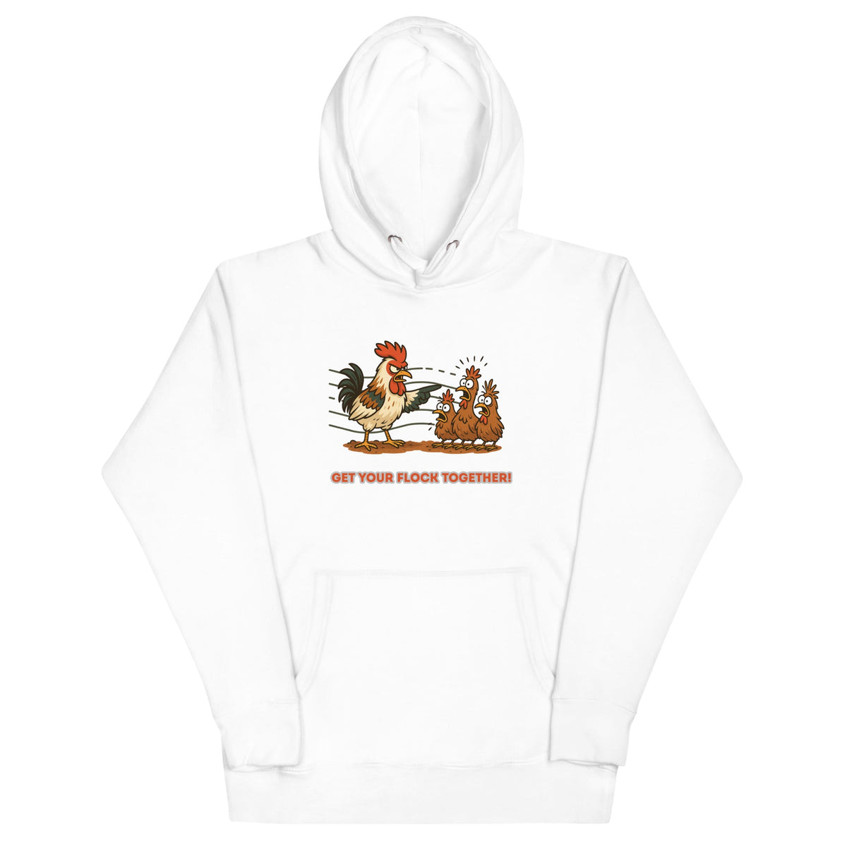 Get Your Flock Together Unisex Hoodie - Cluck It All Farms