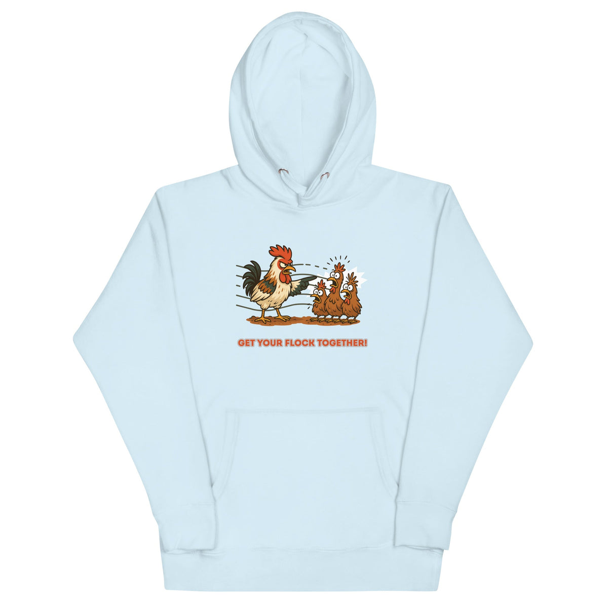 Get Your Flock Together Unisex Hoodie - Cluck It All Farms