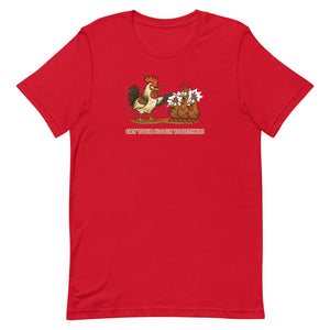 Get Your Flock Together Unisex T-Shirt - Cluck It All Farms